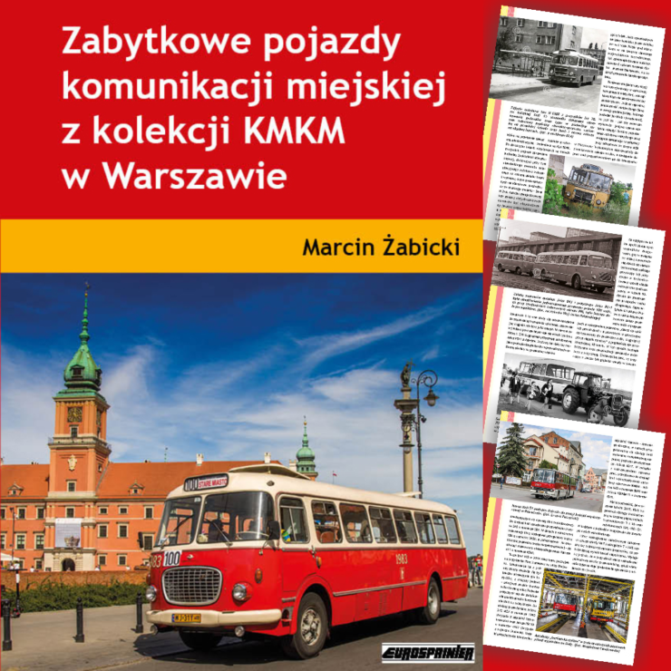 zdjęcie książki "Zabytkowe pojazdy komunikacji miejskiej z kolekcji KMKM w Warszawie"